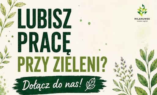 lubisz pracę przy zieleni?