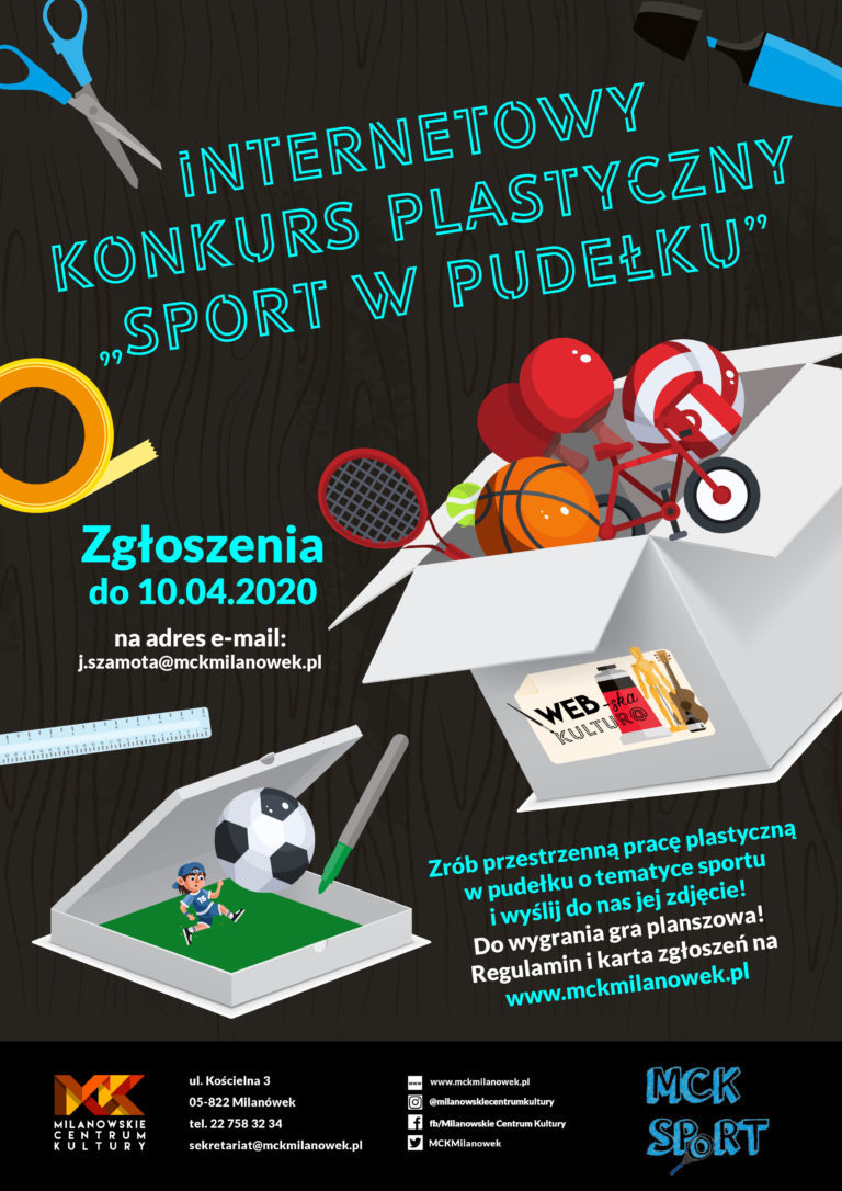 Plakat promujący internetowy konkurs plastyczny Milanowskiego Centrum Kultury “Sport w pudełku”