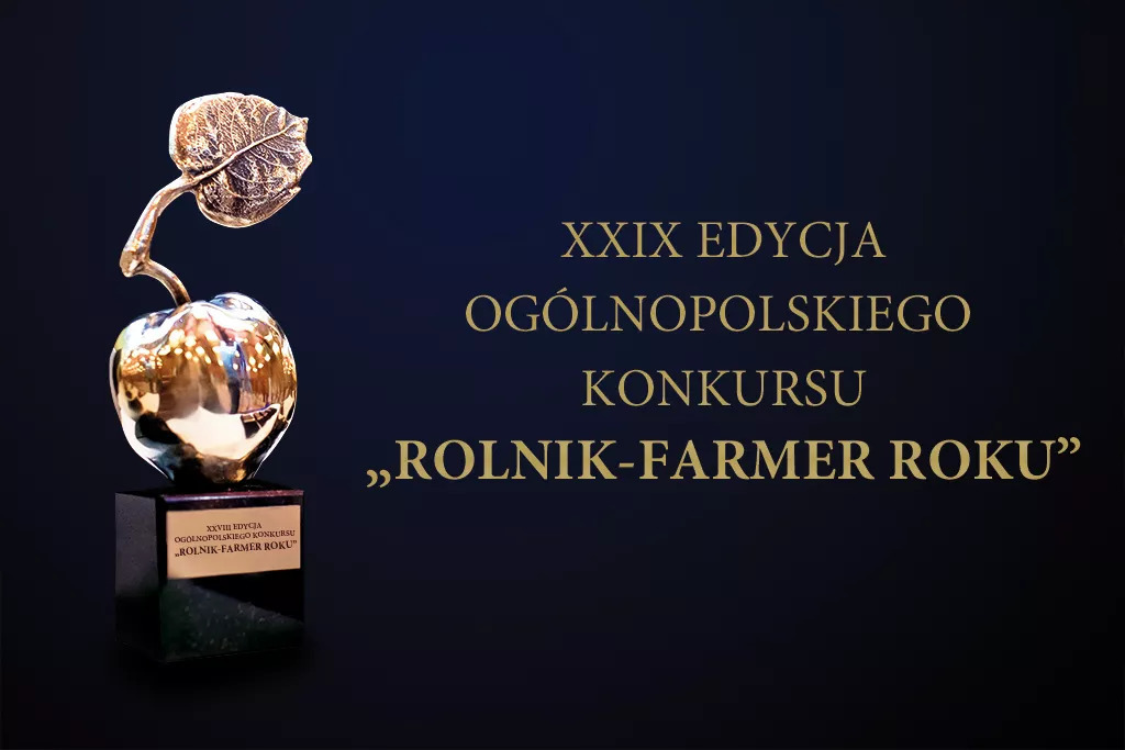 XXIX edycja konkursu Rolnik-Farmer Roku 