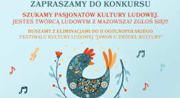Eliminacje do II Ogólnopolskiego Festiwalu Kultury Ludowej „Jawor u źródeł kultury 2023” - grafika