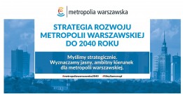 Strategia rozwoju metropolii warszawskiej 2040 - grafika